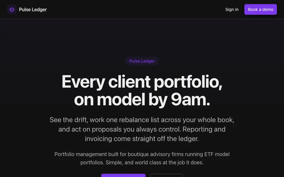 The Pulse Ledger home page: Every client portfolio, on model by 9am